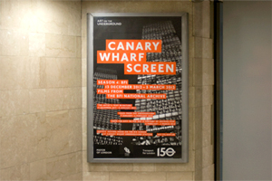 Canary Wharf Screen: Season 4
